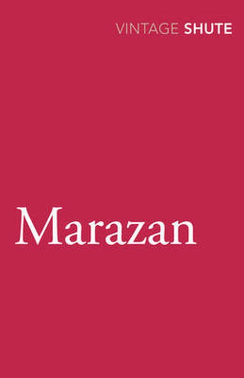 Marazan - Nevil Shute - Bøger - Vintage Publishing - 9780099530077 - 3. september 2009