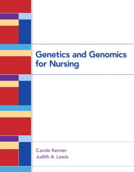 Cover for Carole Kenner · Genetics and Genomics for Nursing (Paperback Bog) (2013)