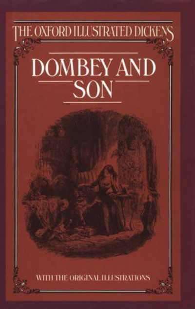 Cover for Nancy Holder · Dombey and Son (New Oxford Illustrated Dickens) (N/A) (1987)