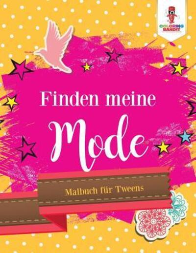 Cover for Coloring Bandit · Finden meine Mode (Paperback Book) (2017)