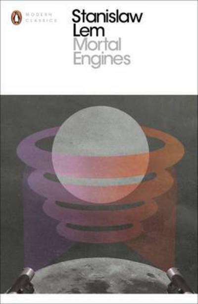 Mortal Engines - Penguin Modern Classics - Stanislaw Lem - Bücher - Penguin Books Ltd - 9780241269077 - 6. Oktober 2016