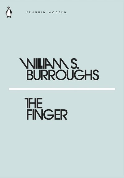 Cover for William S. Burroughs · The Finger - Penguin Modern (Paperback Bog) (2018)