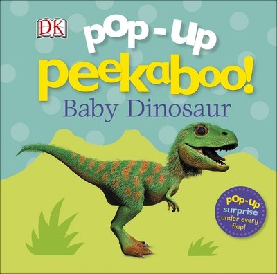 Cover for Dk · Pop-Up Peekaboo! Baby Dinosaur - Pop-Up Peekaboo! (Tavlebog) (2018)