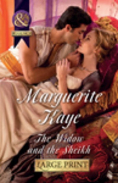 Cover for Marguerite Kaye · The Widow And The Sheikh (Hardcover Book) [Large type / large print edition] (2016)