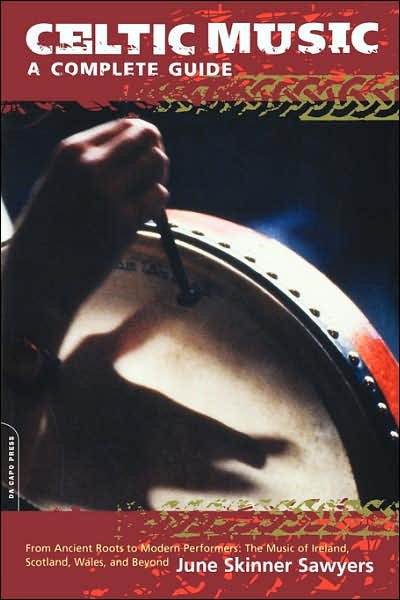 Cover for June Skinner Sawyers · Celtic Music: a Complete Guide (Pocketbok) (2001)