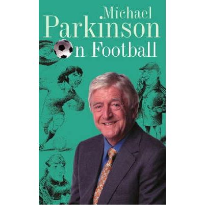 Cover for Michael Parkinson · Michael Parkinson on Football (Paperback Book) (2002)