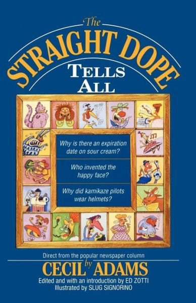 Cover for Cecil Adams · The Straight Dope Tells All (Paperback Bog) (1998)
