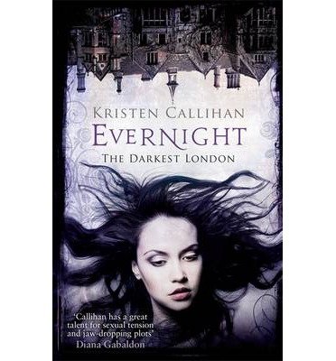 Evernight - Darkest London - Kristen Callihan - Bøger - Little, Brown Book Group - 9780349406077 - 28. oktober 2014