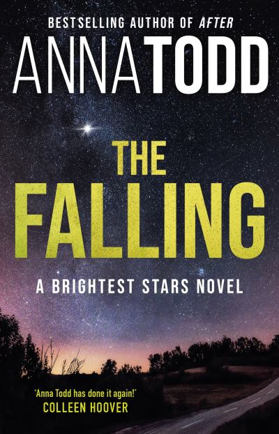 Cover for Anna Todd · The Falling: A Brightest Stars novel (Paperback Bog) (2022)