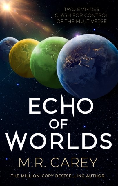 Cover for M. R. Carey · Echo of Worlds: Book Two of the Pandominion (Taschenbuch) (2024)