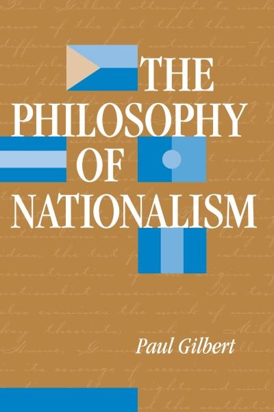 Cover for Paul Gilbert · Philosophy of Nationalism (Taschenbuch) (2019)