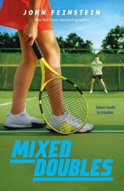 Cover for John Feinstein · Mixed Doubles: A Benchwarmers Novel - The Benchwarmers Series (Hardcover Book) (2022)