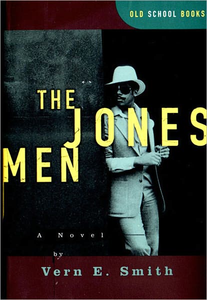 The Jones Men - Old School Books - Vern E. Smith - Książki - W W Norton & Co Ltd - 9780393317077 - 24 lutego 1998