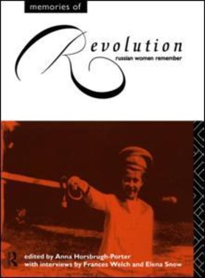 Cover for Horsbrugh-porte · Memories of Revolution: Russian Women Remember (Paperback Book) (1993)