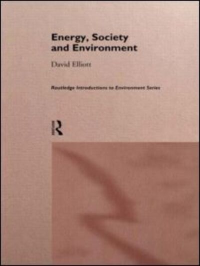 Cover for David Elliott · Energy, Society and Environment (Paperback Book) (1997)