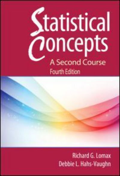 Cover for Hahs-Vaughn, Debbie L. (University of Central Florida, USA) · Statistical Concepts - A Second Course (Pocketbok) [4 New edition] (2012)