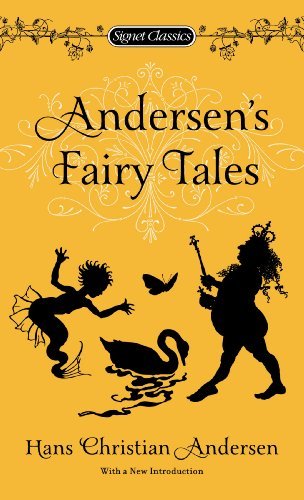 Andersen's Fairy Tales - Hans Christian Andersen - Books - Penguin Publishing Group - 9780451532077 - April 2, 2013