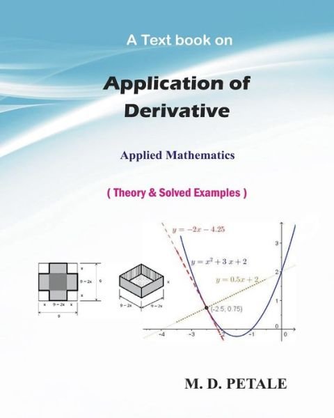 Application of Derivative - M D Petale - Books - Blurb - 9780464994077 - April 26, 2024