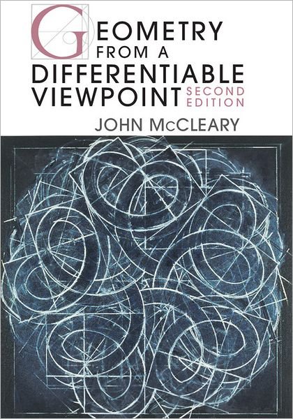 Cover for McCleary, John (Professor of Mathematics, Vassar College, New York) · Geometry from a Differentiable Viewpoint (Gebundenes Buch) [2 Revised edition] (2012)