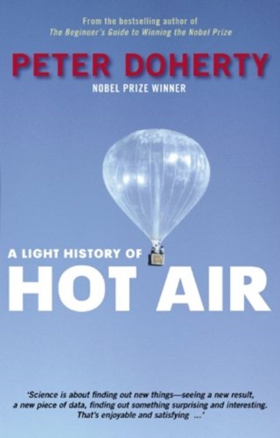 A Light History Of Hot Air, A - Peter Doherty - Livros - Melbourne University Press - 9780522854077 - 1 de outubro de 2007