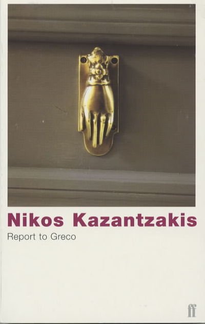 Cover for Nikos Kazantzakis · Report to Greco (Paperback Bog) [Main edition] (2001)