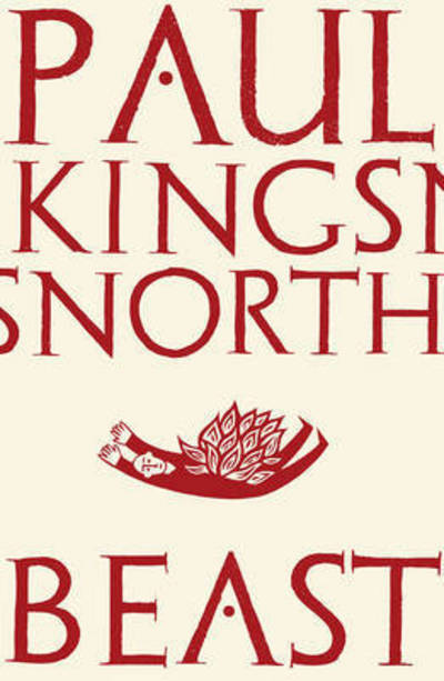 Cover for Paul Kingsnorth · Beast (Hardcover Book) [Main edition] (2016)