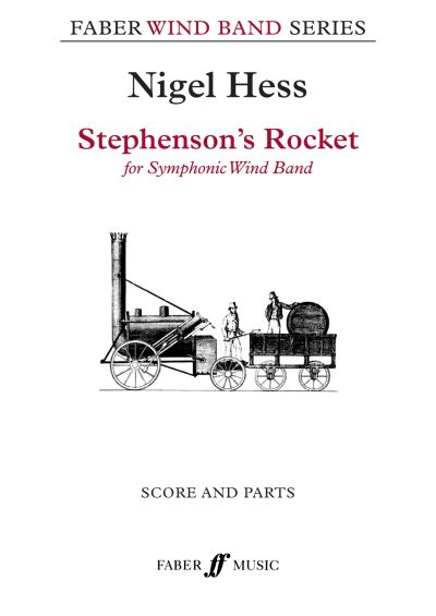 Cover for Nigel Hess · Stephenson's Rocket : Score &amp; Parts (Paperback Book) (2003)