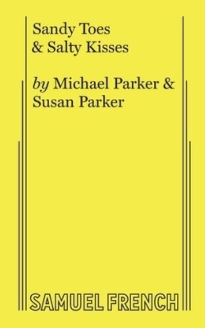 Cover for Michael Parker · Sandy Toes &amp; Salty Kisses (Paperback Bog) (2019)