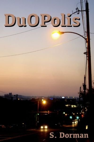 Cover for S Dorman · DuOPolis (Paperback Book) (2016)