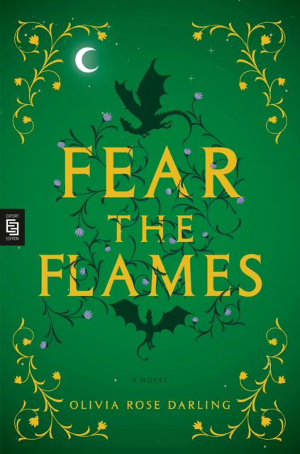 Cover for Olivia Rose Darling · Fear the Flames (Book) (2024)