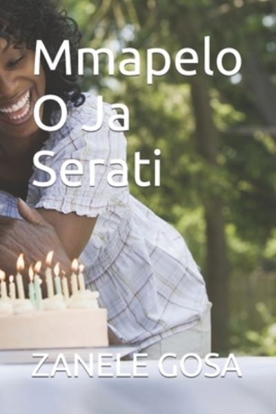 Cover for Zanele Gosa · Mmapelo o Ja Serati (Book) (2023)