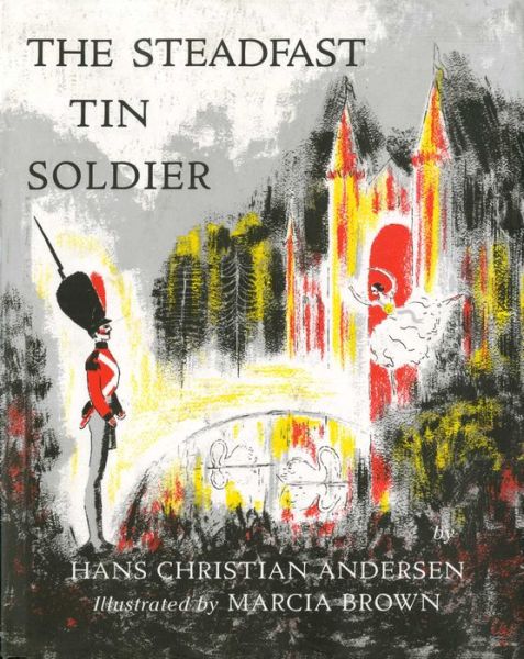 Cover for Brown M · Steadfast Tin Soldier (Hardcover Book) (1905)