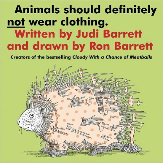 Cover for Judi Barrett · Animals Should Definitely Not Wear Clothing (Paperback Book) [Reprint edition] (1988)