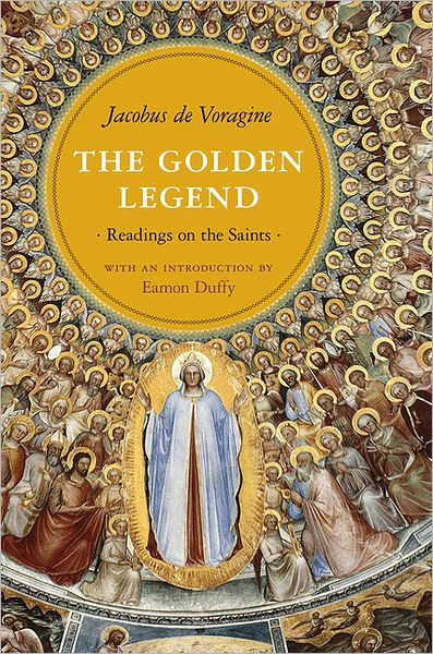 Cover for Jacobus De Voragine · The Golden Legend: Readings on the Saints (Paperback Book) (2012)