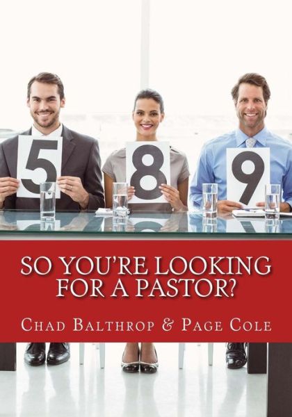 Cover for Page Cole · So You're Looking for a Pastor?: the Ultimate Guide for Pastor Search Teams (Paperback Book) (2015)