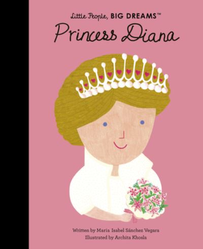 Cover for Maria Isabel Sanchez Vegara · Princess Diana - Little People, Big Dreams (Hardcover Book) (2023)