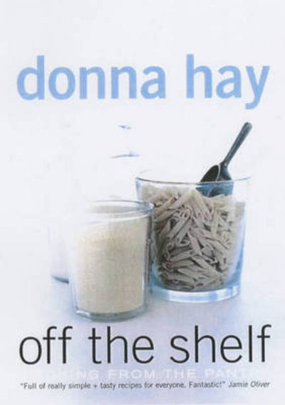 Cover for Donna Hay · Off the Shelf: Cooking from the pantry (Paperback Book) (2001)