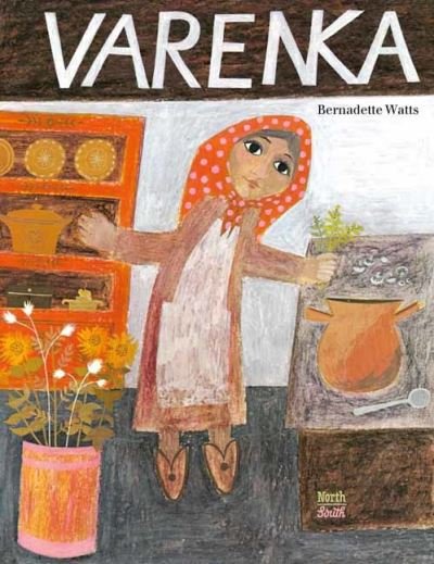 Cover for Bernadette Watts · Varenka (Inbunden Bok) (2022)