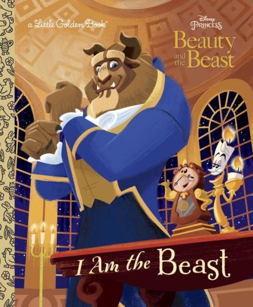 I Am the Beast - Andrea Posner-Sanchez - Books - Golden/Disney - 9780736439077 - September 5, 2017