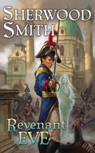 Revenant Eve - Sherwood Smith - Książki - DAW - 9780756408077 - 3 września 2013