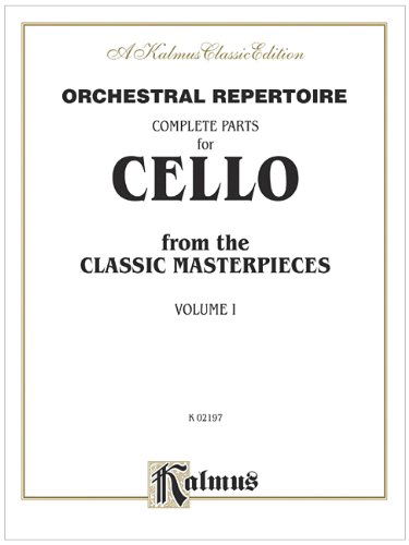 Cover for Alfred Publishing · Orchestral Repertoire Complete Parts for Cello from the Classic Masterpieces (Paperback Book) [Kalmus edition] (2002)