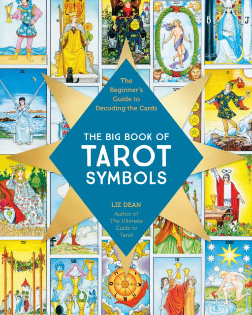 Cover for Liz Dean · The Big Book of Tarot Symbols: The Beginner’s Guide to Decoding the Cards (Taschenbuch) (2025)