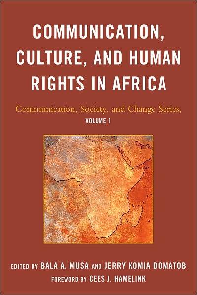 Cover for Communication, Culture, and Human Rights in Africa - Communication, Society and Change in Africa (Paperback Book) (2010)