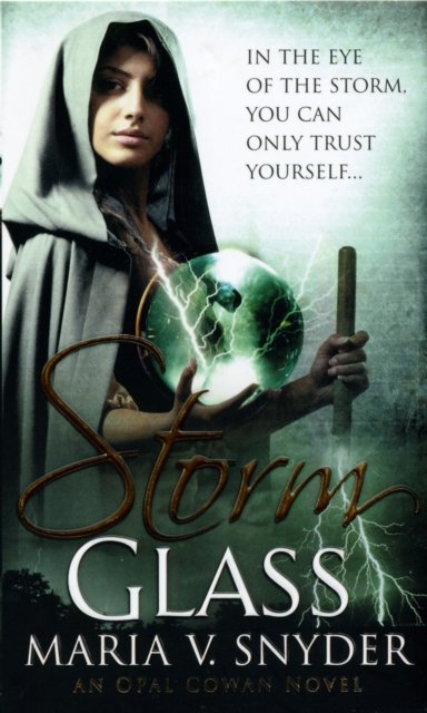 Cover for Maria V. Snyder · Storm Glass - MIRA S. (Paperback Book) (2009)