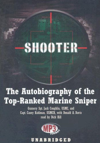 Cover for Donald A. Davis · Shooter: the Autobiography of the Top-ranked Marine Sniper (Audiobook (CD)) [Unabridged Mp3cd edition] (2005)