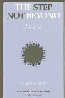 Cover for Maurice Blanchot · The step not beyond (Bok) (1992)