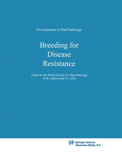 Cover for Breeding for Disease Resistance - Developments in Plant Pathology (Hardcover Book) [Reprinted from Euphytica, 63:1-2, 1993 edition] (1993)