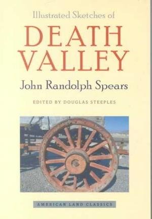 Cover for Spears · Illustrated Sketches of Death Valley and Other Borax Deserts of the Pacific Coast (Paperback Bog) (2001)