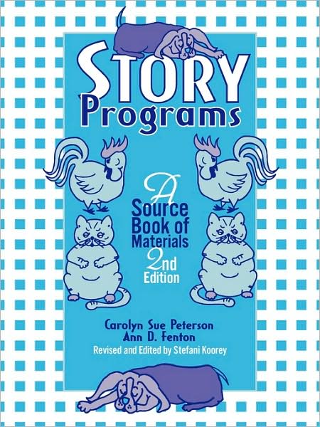 Story Programs: A Source Book of Materials - School Library Media Series - Carolyn Sue Peterson - Books - Scarecrow Press - 9780810832077 - March 22, 2000