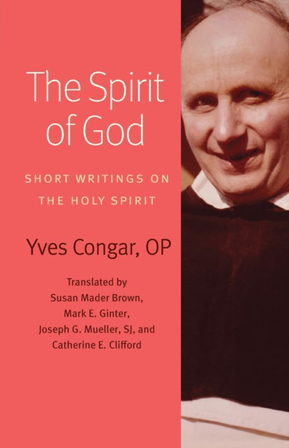 Cover for Yves Congar · The Spirit of God: Short Writings on the Holy Spirit (Paperback Book) (2023)